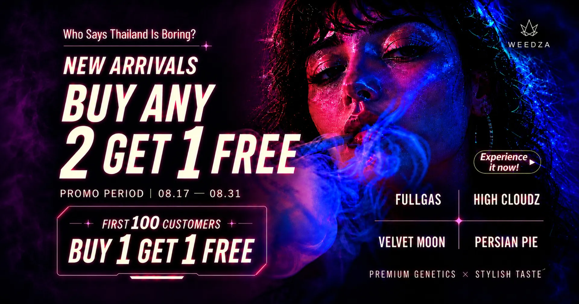 WEEDZA New Product Launch: Buy 2 Get 1 Free, First 100 Get Extra Buy 1 Get 1 Free